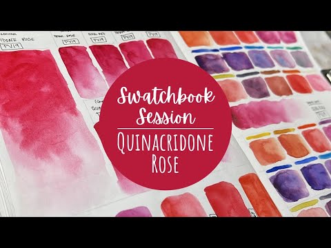 Swatchbook Session 11 | Quinacridone Rose PV19 | Swatching and Color Mixing