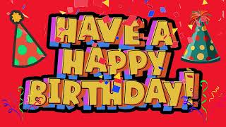 Have a Happy Birthday Background Upbeat Non-Stop Party Birthday Song Loop Red Confetti Background