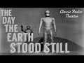 The Day The Earth Stood Still Remastered Classic Radio Theater Science Fiction MICHAEL RENNIE