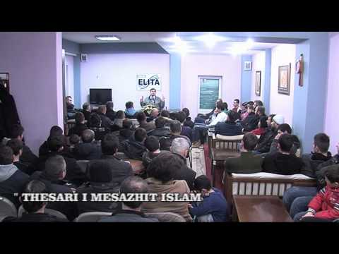 Klubi ELITA - Sadush Tahiri - " THESARI I MESAZHIT ISLAM "