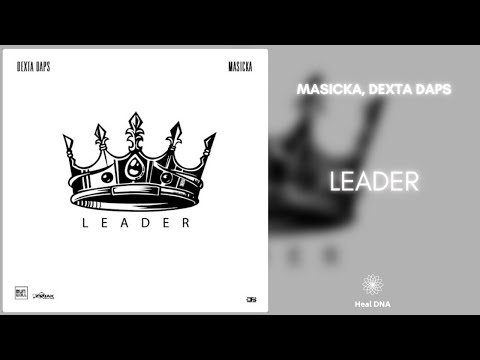 Masicka, Dexta Daps - Leader (528Hz)