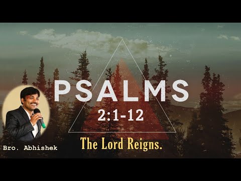 PSALMS 2 || కీర్తనలు 2:1-12 || ఆయనను ఆశ్రయించువారందరు ధన్యులు. || Abhishek.