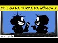 Se Liga Na Turma Da Mônica 2 FILME COMPLETO Turma Da Mônica