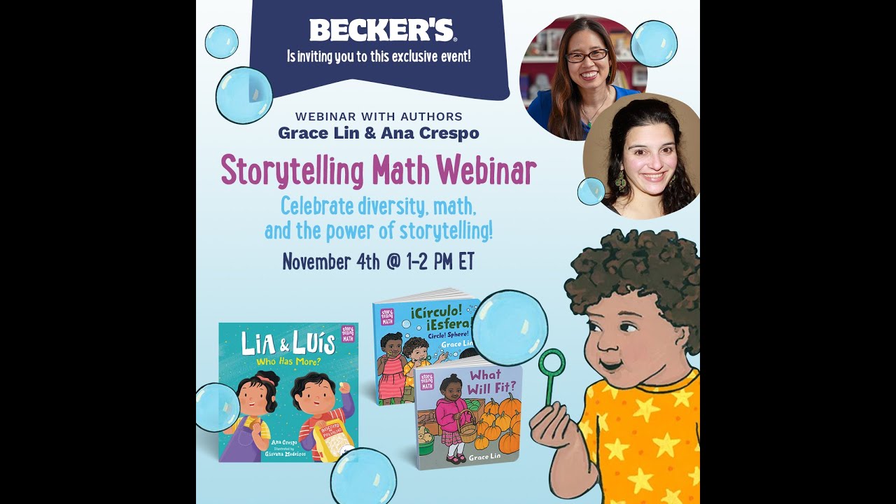 Becker's Storytelling Math Webinar with Grace Lin and Ana Crespo