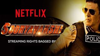 Sooryavanshi Netflix | Sooryavanshi ott release | Sooryavanshi Netflix release date | #Sooryavanshi