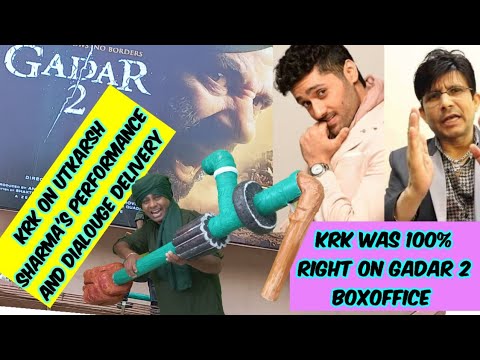 GADAR 2 .... KRK'S  PREDICTION WAS 100% RIGHT