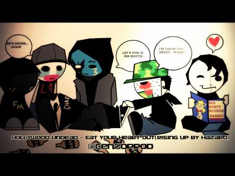 Hollywood Undead - Eat your Heart Out (Rising up By Hazard)