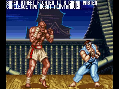 Super Street Fighter II X Grand Master Challenge Old Ryu Playthrough