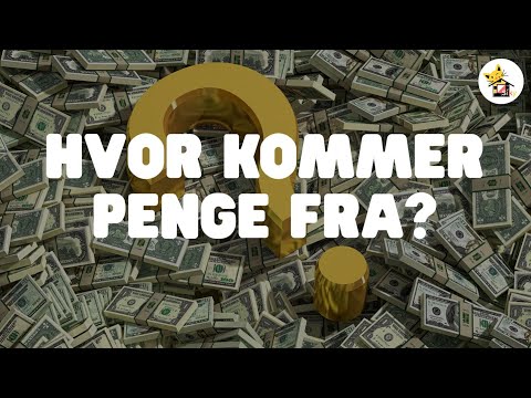 Hvor kommer penge fra? Hvorfor betaler vi negative renter i banken? Printer banken penge?