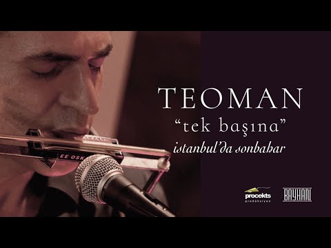 Teoman - İstanbul’da Sonbahar (Live) | Tek Başına
