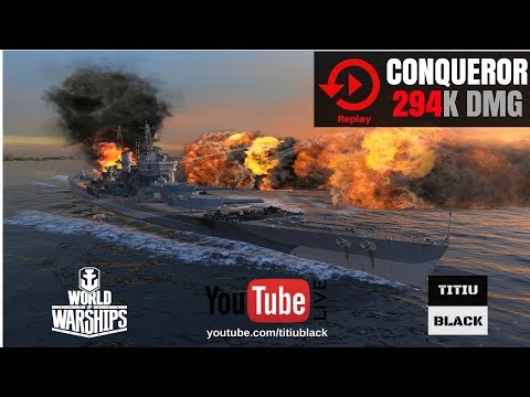 WOWS Replay - CONQUEROR 294k DMG
