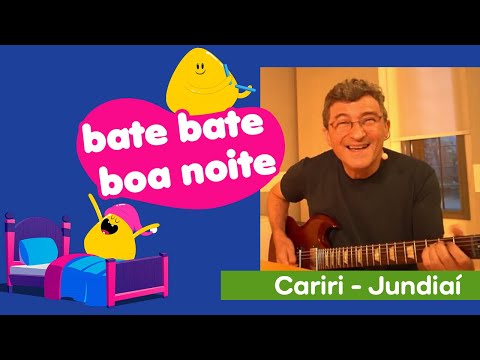 Bate Bate Boa Noite: Cariri-Jundiaí | ZiS