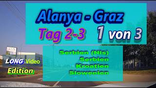 Alanya nach Graz LONG Edition TAG 3v3 Video 1 von 3
