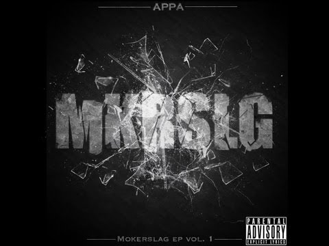 Appa - Mokerslag feat. Chillouh Sjaak & Anu-D (Prod. By XXL)