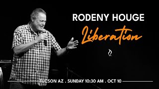 Rodney Hogue: Liberated | Sunday Service