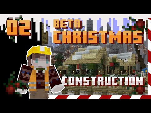 EPIC Christmas Construction with Nettom - Beta Buddies