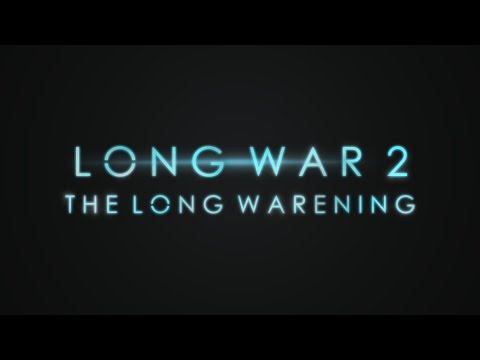 Long War 2 - The Longening (XCOM 2 mod)