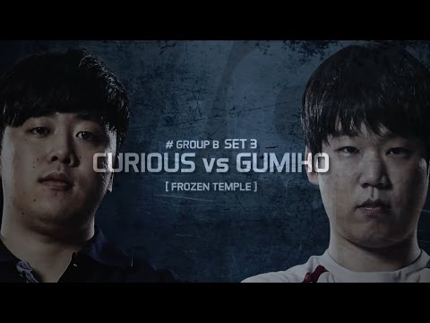 [SSL 2016 S2] Group B set3 - Curious vs Gumiho