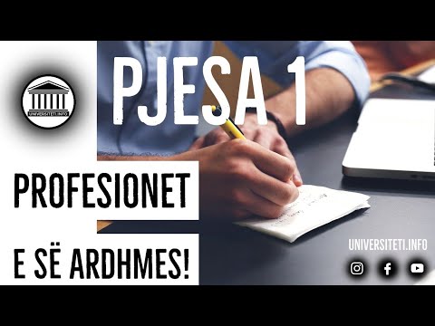 Profesionet e së ardhmes. Pjesa1. Universiteti.Info
