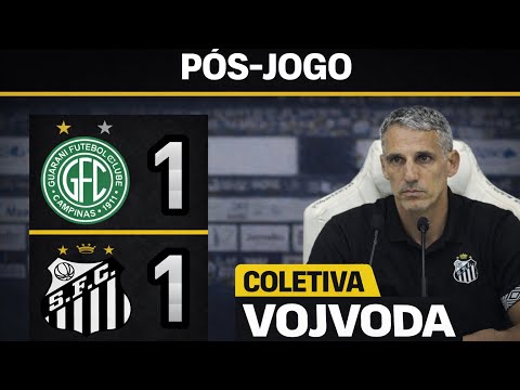 VOJVODA PRESS CONFERENCE | GUARANI 1 X 1 SANTOS (18/01/2025)