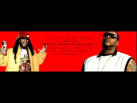 Lil Jon & Mr.Sche ft. Immortal 