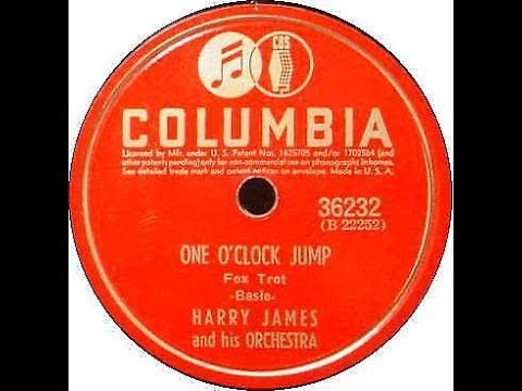 One O’Clock Jump - Harry James, 1938