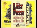 The Last Posse 1953) Trailer
