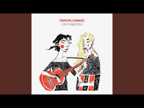 Inés - Perota Chingo