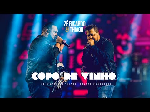 Copo De Vinho - Zé Ricardo e Thiago