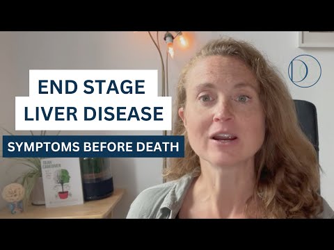 End Stage Liver Disease Symptoms Before Death #liverdisease