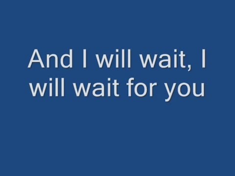 download lagu mp3 mp4 I Will Wait Lyrics Meaning, download lagu I Will Wait Lyrics Meaning gratis, unduh video klip I Will Wait Lyrics Meaning