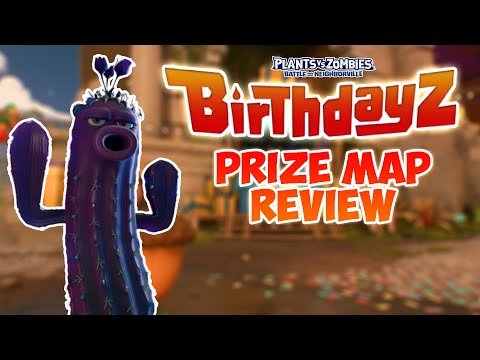 Prize Map Review "Birthdayz" - Plants vs Zombies Battle For Neighborville