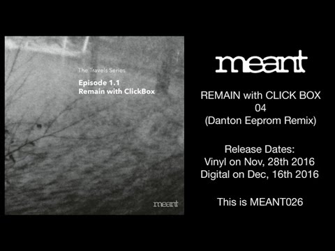 Remain with Click Box - 04 (Danton Eeprom Remix)