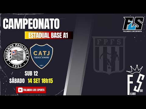 Campeonato Estadual Base A1- FPFS - Lausanne x Tabuca Jrs sub 12 ao Vivo Falando Live Sports