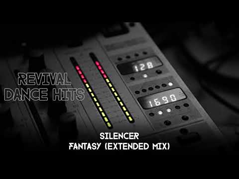 Silencer - Fantasy (Extended Mix) [HQ]
