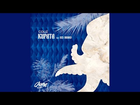 Collé feat.Nes Mburu - Kupata (Extended Mix)