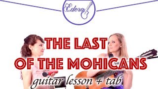 Guitar Lesson The Last Of The Mohicans for beginners