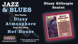 Dizzy Gillespie Sextet - Dizzy Atmosphere