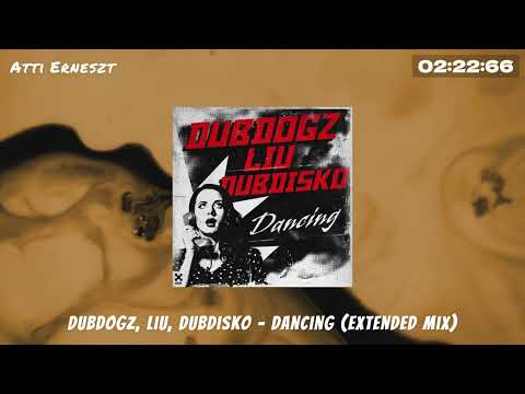 Dubdogz, Liu, Dubdisko - Dancing (Extended Mix)