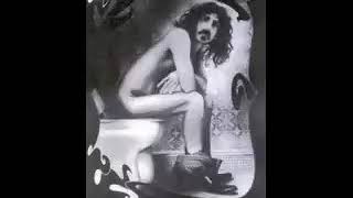 Frank Zappa - Why Does It Hurt When I Pee