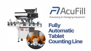 Fully Automatic Tablet and Capsule Counting Line | Acufill | Pharmaceutical Manufacturing