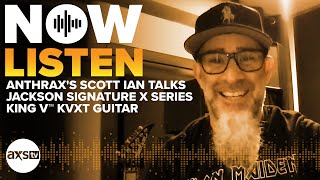 Anthrax's Scott Ian Talks Jackson Signature X Series King V™ KVXT Guitar | Now Listen