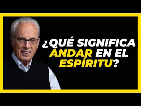 ¿Qué Significa andar en el Espíritu? - John MacArthur