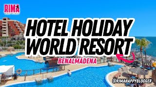 Hotel Holiday World Resort Benalmádena