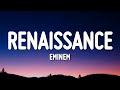 Eminem Renaissance Lyrics