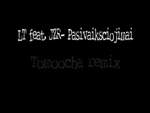 LT feat. JZR- Pasivaiksciojimai (onemoretomas remix)