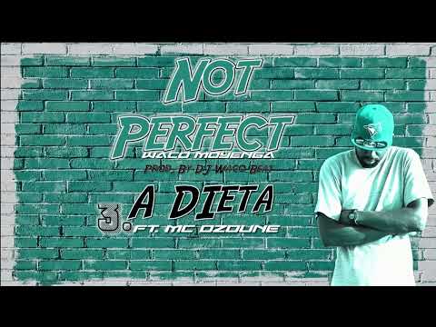 Waco Moyenga - A Dieta Ft. Mc Dzoune