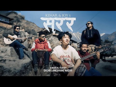 Sarara Sarara - Kehar Sing Limbu | Official MV ft.Nimesh Jung Thapa , Losina Shakya | Kehar& Lunga