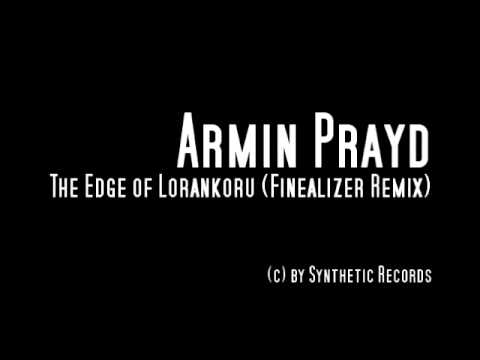 SYNTH007 l Armin Prayd l The Edge of Lorankoru ( Finealizer Remix )