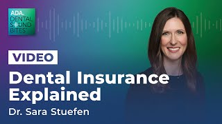 ▶️ Dental Insurance Explained